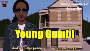 Young Gumbi – I Be Trapping Cartoon