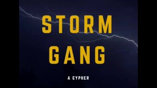 StormGang “StormGang Cypher” – Official Audio