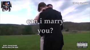 Will You Marry Me – Young Gumbi