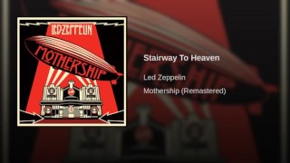 Led Zeppelin – Stairway to Heaven